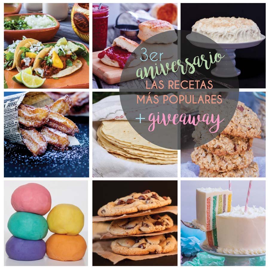 la mejores recetas y giveaway de aniversario